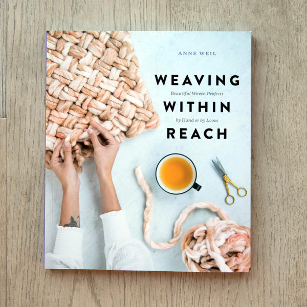 Weaving Within Reach: Beautiful Woven Projects | Books | The Crafter's Box
